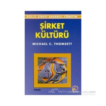 Şirket Kültürü - Michael C. Thomsett