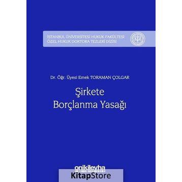 Şirkete Borçlanma Yasağı - Sevda Bora
