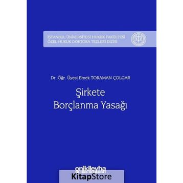 Şirkete Borçlanma Yasağı - Sevda Bora