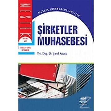 ŞİRKETLER MUHASEBESI - ŞEREF KAVAK