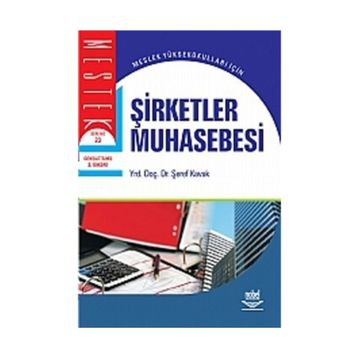 ŞİRKETLER MUHASEBESI - ŞEREF KAVAK
