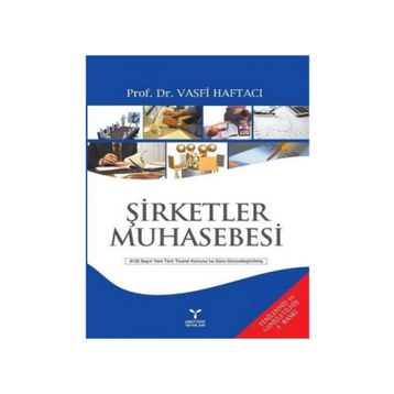 ŞİRKETLER MUHASEBESI - VASFI HAFTACI