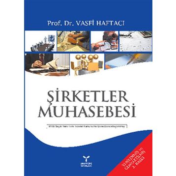ŞİRKETLER MUHASEBESI - VASFI HAFTACI