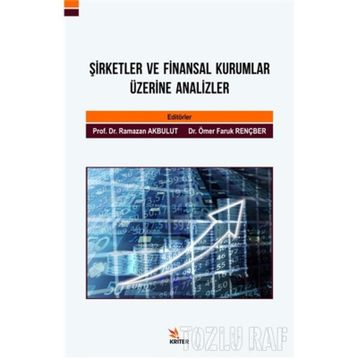 Şirketler ve Finansal Kurumlar Üzerine Analizler - Kolektif