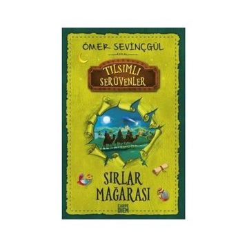 Sırlar Mağarası Tılsımlı Serüvenler - Ömer Sevinçgül