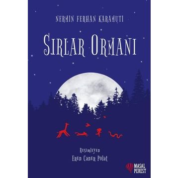 Sırlar Ormanı - Nermin Ferhan Karamuti
