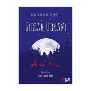 Sırlar Ormanı - Nermin Ferhan Karamuti