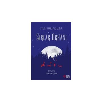 Sırlar Ormanı - Nermin Ferhan Karamuti