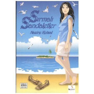 Sırmalı Sandaletler - Nazire Kutsal
