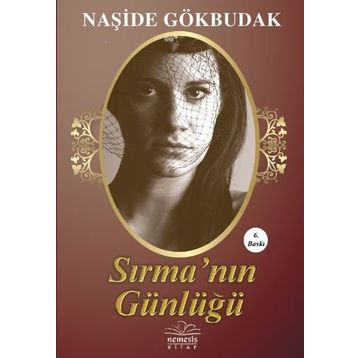 SIRMANIN GÜNLÜĞÜ - NAŞİDE GÖKBUDAK
