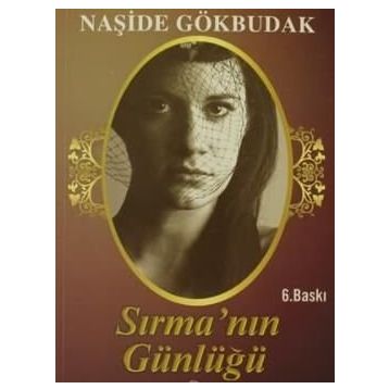 SIRMANIN GÜNLÜĞÜ - NAŞİDE GÖKBUDAK