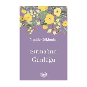 SIRMANIN GÜNLÜĞÜ - NAŞİDE GÖKBUDAK