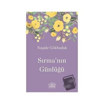 SIRMANIN GÜNLÜĞÜ - NAŞİDE GÖKBUDAK