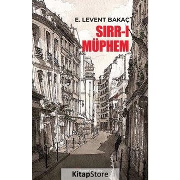 Sırr-ı Müphem - E. Levent Bakaç