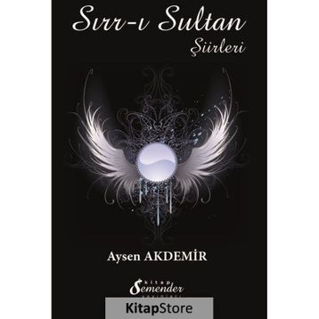 Sırr-ı Sultan Şiirleri - Aysen Akdemir