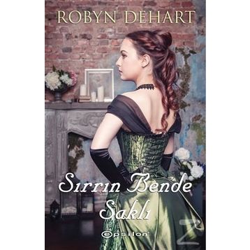 Sırrın Bende Saklı - Robyn Dehart