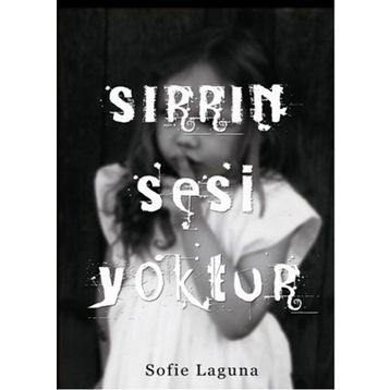 SIRRIN SESI YOKTUR - SOFIE LAGUNA