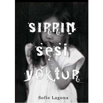 SIRRIN SESI YOKTUR - SOFIE LAGUNA