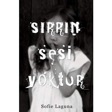 SIRRIN SESI YOKTUR - SOFIE LAGUNA