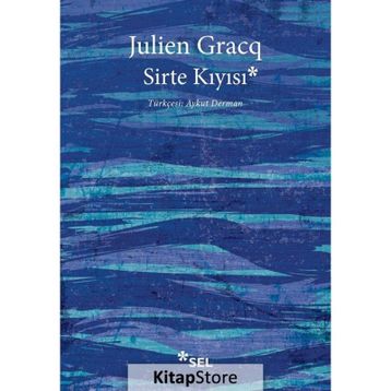 SIRTE KIYISI - JULIEN GRACQ