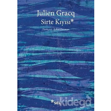 SIRTE KIYISI - JULIEN GRACQ