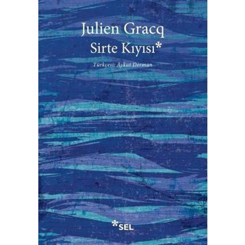 SIRTE KIYISI - JULIEN GRACQ