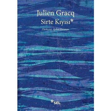 SIRTE KIYISI - JULIEN GRACQ