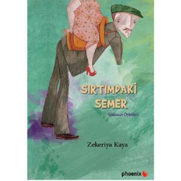 SIRTIMDAKİ SEMER - ZEKERIYA KAYA