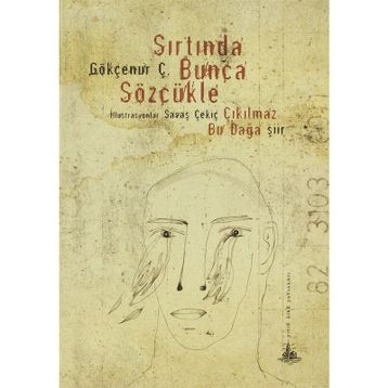 Sırtında Bunca Sözcükle - Gökçenur Ç.