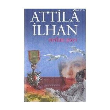 SIRTLAN PAYI - ATTILÂ İLHAN