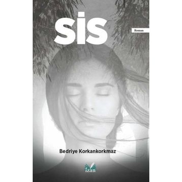Sis Bedriye Korkankorkmaz