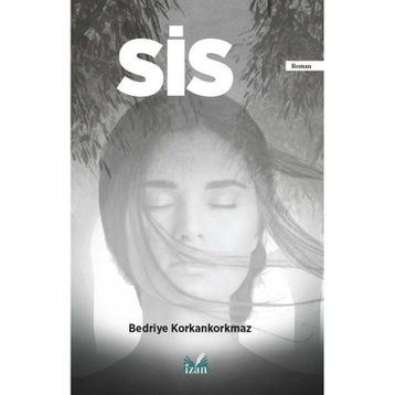 Sis Bedriye Korkankorkmaz