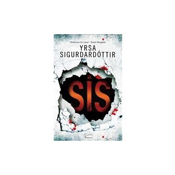 Sis - Yrsa Sigurdardottir - Koridor Yayıncılık