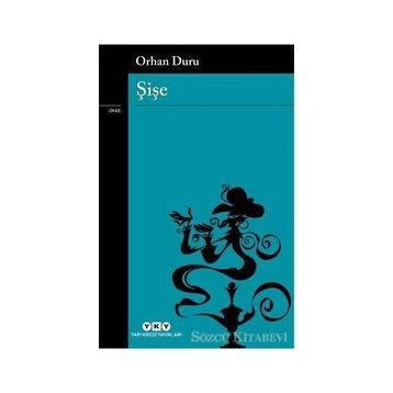 Şişe - Orhan Duru