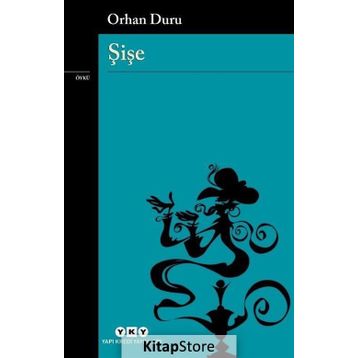 Şişe - Orhan Duru