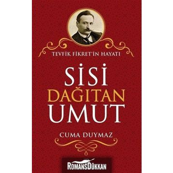Sisi Dağıtan Umut - Cuma Duymaz