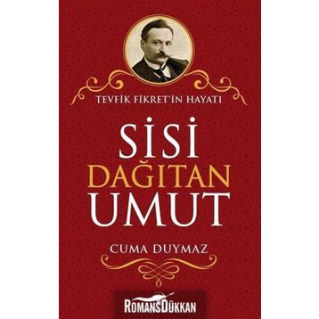 Sisi Dağıtan Umut - Cuma Duymaz