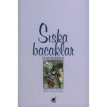 Sıska Bacaklar - Tom Robbins