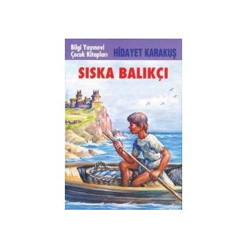 Sıska Balıkçı - Hidayet Karakuş
