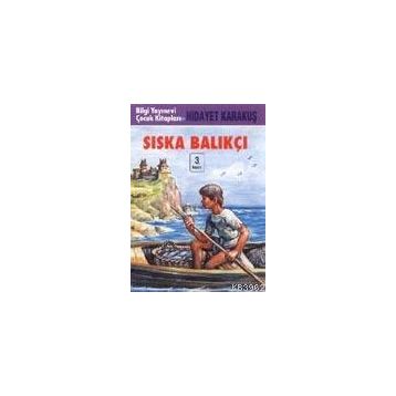 Sıska Balıkçı - Hidayet Karakuş