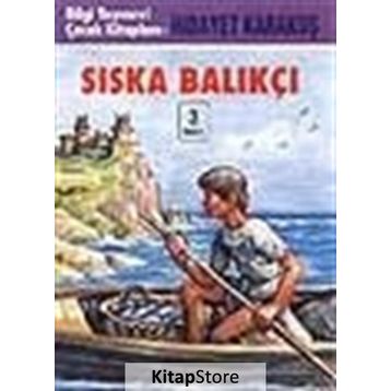 Sıska Balıkçı - Hidayet Karakuş