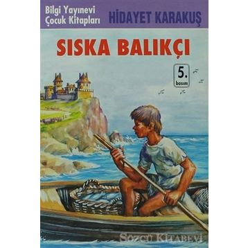 Sıska Balıkçı - Hidayet Karakuş