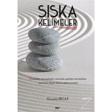 Sıska Kelimeler - Mustafa Irgat