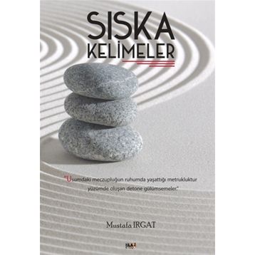 Sıska Kelimeler - Mustafa Irgat