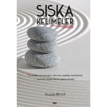 Sıska Kelimeler - Mustafa Irgat