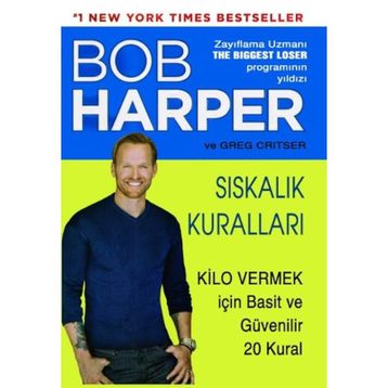 Sıskalık Kuralları - Bob Harper Greg Critser