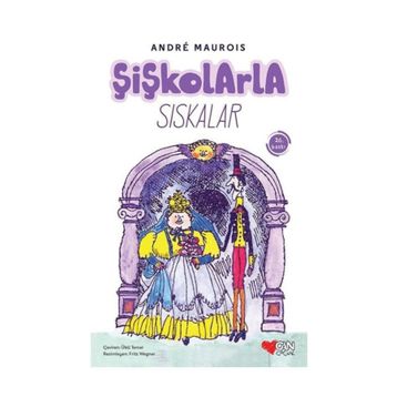 ŞİŞKOLARLA SISKALAR - ANDRE MAUROIS