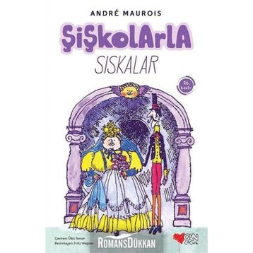 ŞİŞKOLARLA SISKALAR - ANDRE MAUROIS