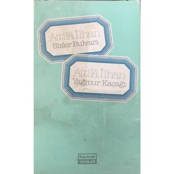 Sisler Bulvarı - Attila İlhan