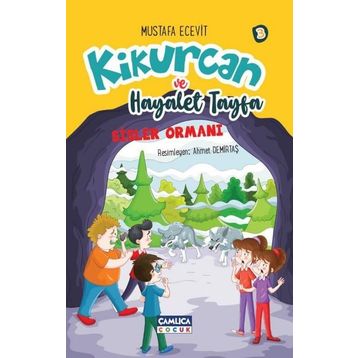 Sisler Ormanı - Kikurcan ve Hayaler Tayfa 3 - Mustafa Ecevit